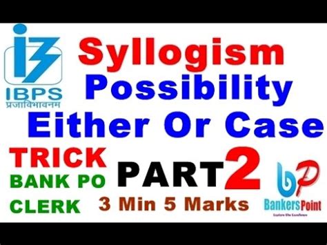 Syllogism Tricks For Bank Exams PART 2 Either Or And Possibility Cases