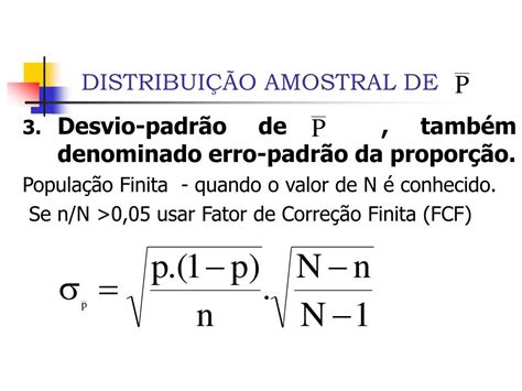 PPT DISTRIBUIÇÃO AMOSTRAL DA PROPORÇÃO DA AMOSTRA OU DISTRIBUIÇÃO