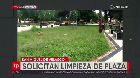 Reclaman La Limpieza De La Plaza Principal En San Ignacio De Velasco