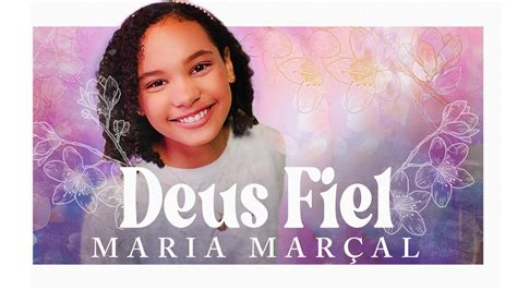 Maria Marçal Deus Fiel Ao Vivo MKNetwork YouTube Music