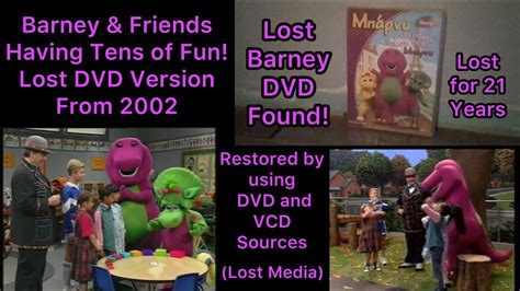 Lost Media Barney And Friends Having Tens Of Fun Lost Dvd Version From 2002 Restored Youtube