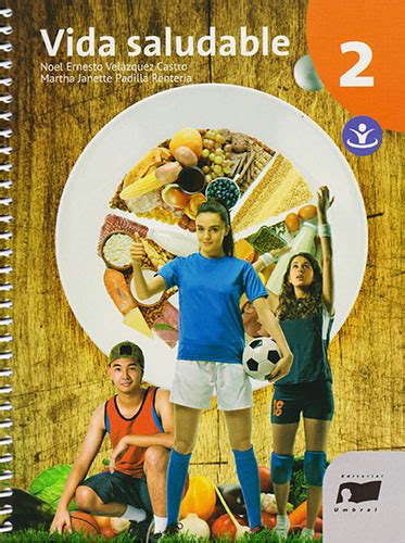 Libro De Vida Saludable Para Una Vida Sana En Secundaria