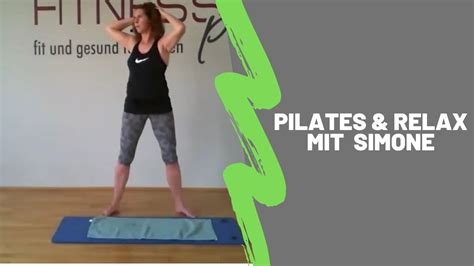 Pilates Relax Mit Simone Fitness Pur Gmbh