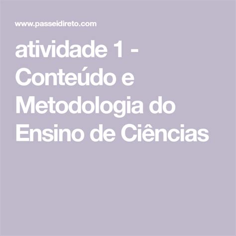 Atividade Conte Do E Metodologia Do Ensino De Ci Ncias Ensino De