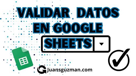 Introducci N A Validaci N De Datos En Google Sheets Youtube