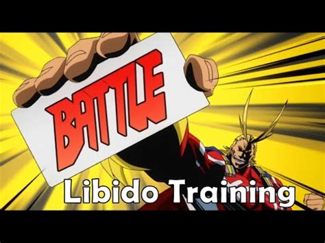 My Horny Academia Ep 21 Libido Training YouTube