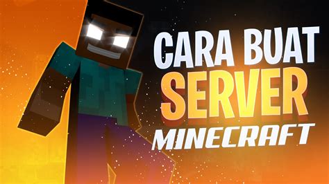 Cara Membuat Server Minecraft Minecraft Indonesia Youtube