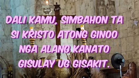 Dali Kamu Simbahon Ta Si Kristo Atong Ginoo Acordes Chordify