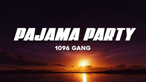 Gang Pajama Party Lyrics Youtube Music