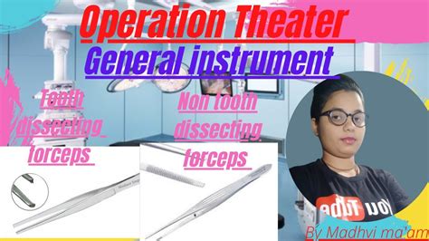 Tooth Dissecting Forceps Non Tooth Dissecting Forceps Use Operation