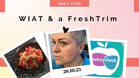 Daily Vlog Wiat A Fresh Trim Weightlossjourney Dailyvlog