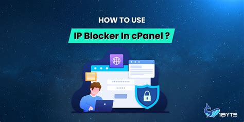 How To Use Ip Blocker In Cpanel Byte Byte