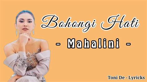 Bohongi Hati Mahalini Lirik Lagu Youtube