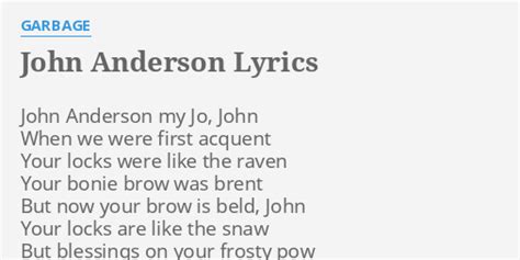 John Anderson Lyrics By Garbage John Anderson My Jo