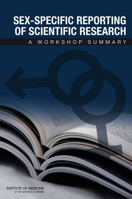 Sex Specific Reporting Of Scientific Research A Workshop Summary The National Academies Press