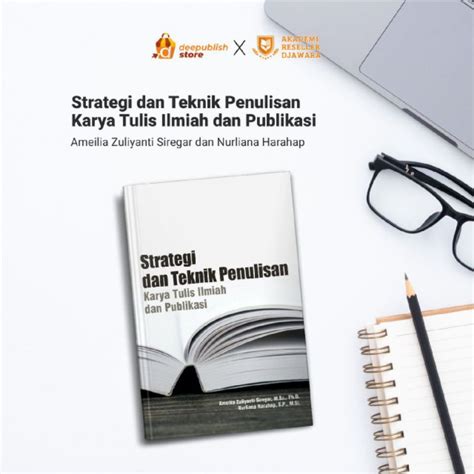 Jual Buku Strategi Dan Teknik Penulisan Karya Tulis Ilmiah Dan