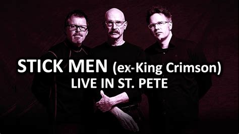 Stick Men Tony Levin Pat Mastelotto Markus Reuter Ex King Krimson