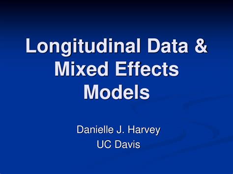 Longitudinal Data And Mixed Effects Models Ppt Download