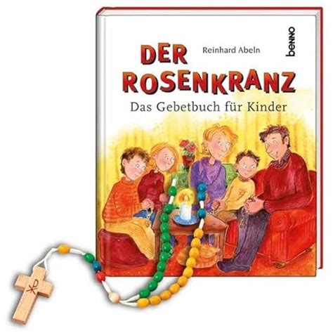 Der Rosenkranz Das Gebetbuch für Kinder 9783746227474 ZVAB