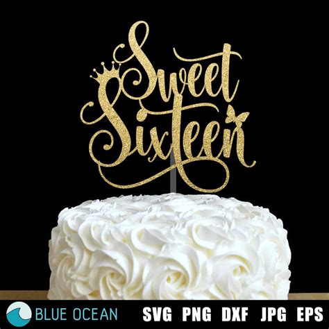 Sweet Sixteen Cake Topper Svg Sweet Cake Topper Th Etsy