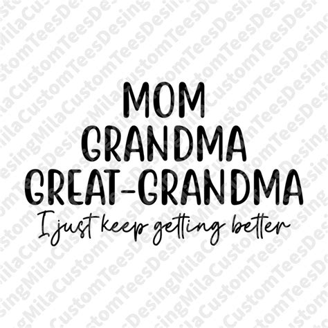 Mom Great Grandma Svg Grandma Saying Svg Grandma T Svg Grandma