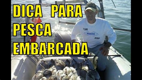 Segredos De Pesca Dica Para Pesca Embarcada Youtube