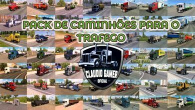 Pack De Caminh Es Para O Trafego Mod Ets Dalenha Mods