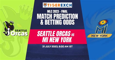 Final MLC 2023 Seattle Orcas Vs MI New York Betting Odds Match