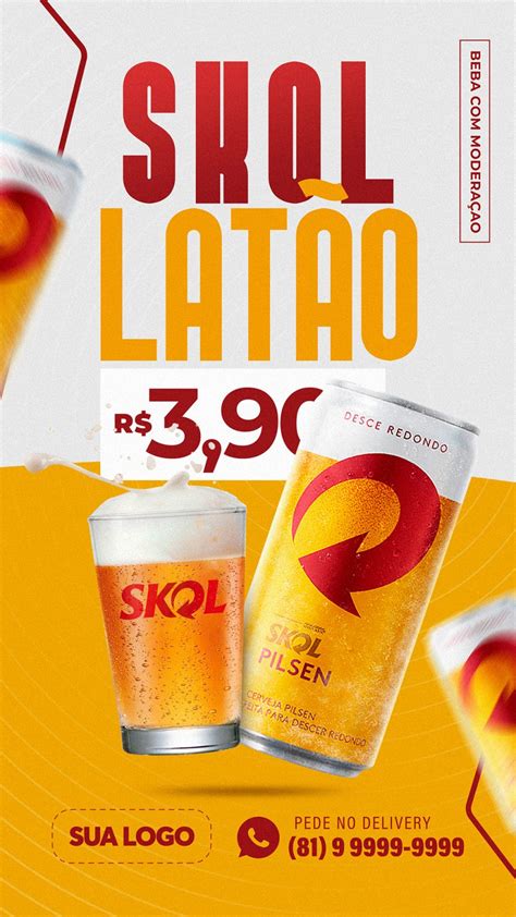 Post Story Distribuidora Cerveja Skol Lat O Social Media Psd Edit Vel