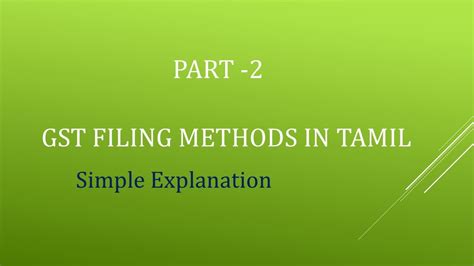 What Is Gst In Tamiltaxrelatedall7965 Gst Filing Methods Simply Explained Gst Sgstcgst