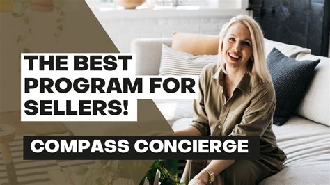 The Best Program For Sellers I Compass Concierge Youtube