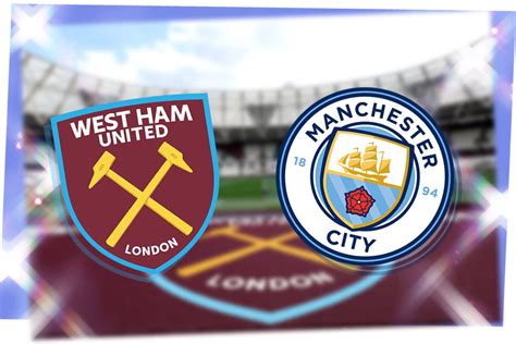 West Ham vs Man City LIVE! Premier League result, match stream and ...