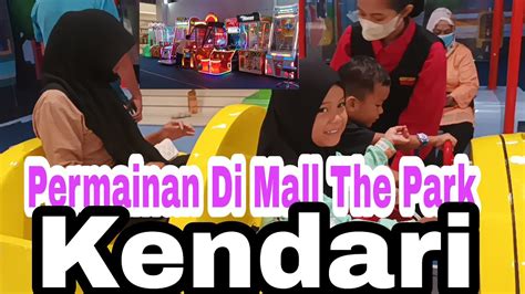 Permainan Di Mall Terbaru Kendari Mall The Park YouTube