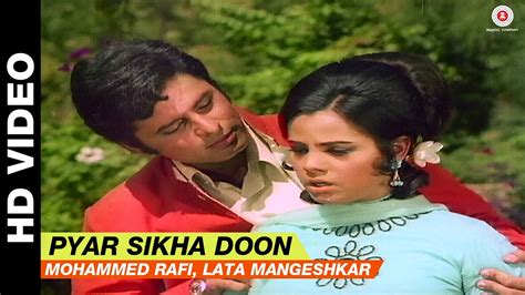 Pyar Sikha Doon Upaasna Lata Mangeshkar Mohammed Rafi Sanjay