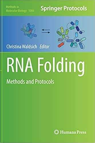 RNA Folding: Methods and Protocols PDF