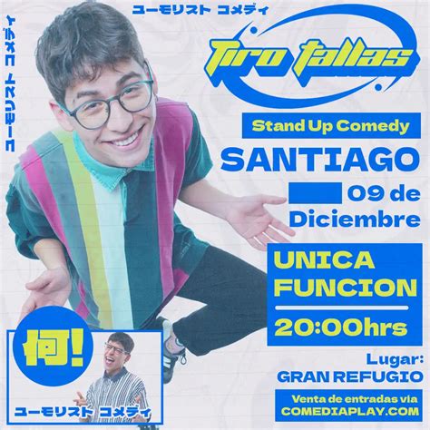 TIROTALLAS en Santiago Sábado 9 de Diciembre Comediaplay