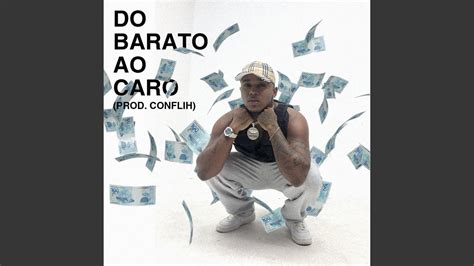 Do Barato Ao Caro Youtube