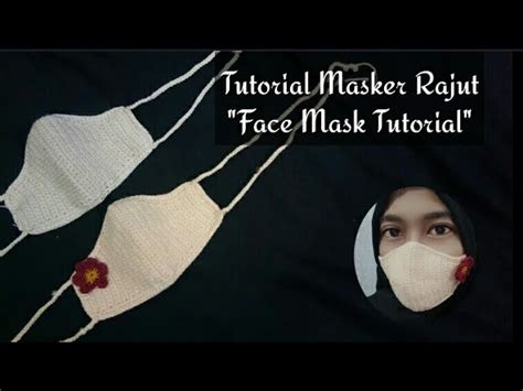 Tutorial Merajut Masker Satu Trik