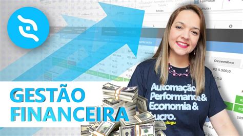 Como Fazer A Gest O Financeira Da Sua Empresa Youtube