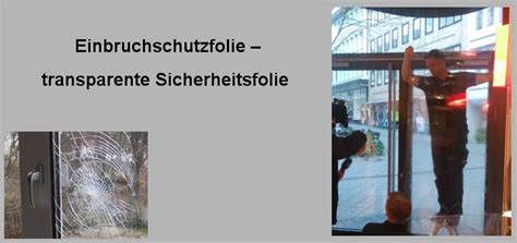 Einbruchschutzfolie Sicherheitsfolie F R Fensterscheiben