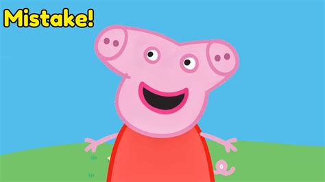 Animation Errors In Peppa Pig You Need To See Youtube