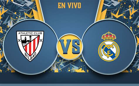 Athletic vs Real Madrid EN VIVO Juego de LaLiga Española 2021