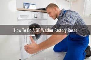 How To Reset Ge Washer Ready To Diy