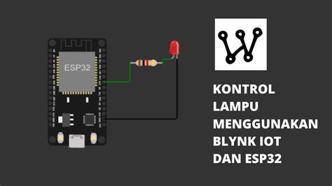 Kontrol Lampu Menggunakan Blynk Iot Dan Esp Dengan Platform Wokwi