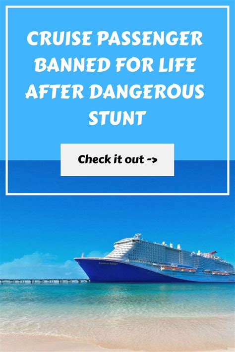 Cruise Passenger Banned For Life After Dangerous Stunt