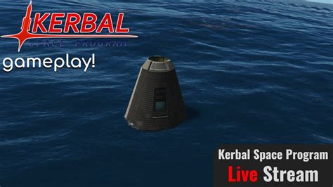 Shooting Jeb Into Space Kerbal Space Program Stream Recording