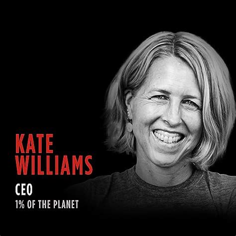 Purpose-Driven Business by the Numbers: Kate Williams, CEO of 1% for ...