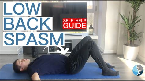 33 Low Back Spasm Home Exercise And Advice Youtube