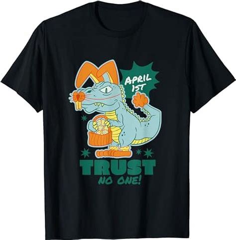 Funny April Fools Day Trust No One T Rex Dino Easter Bunny T Shirt