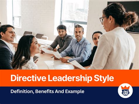 Directive Leadership Style: Definition, Benefits And Example